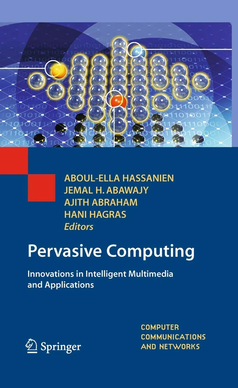 Pervasive Computing: Innovations in Intelligent Multimedia and Applications (Computer Communications and Networks)