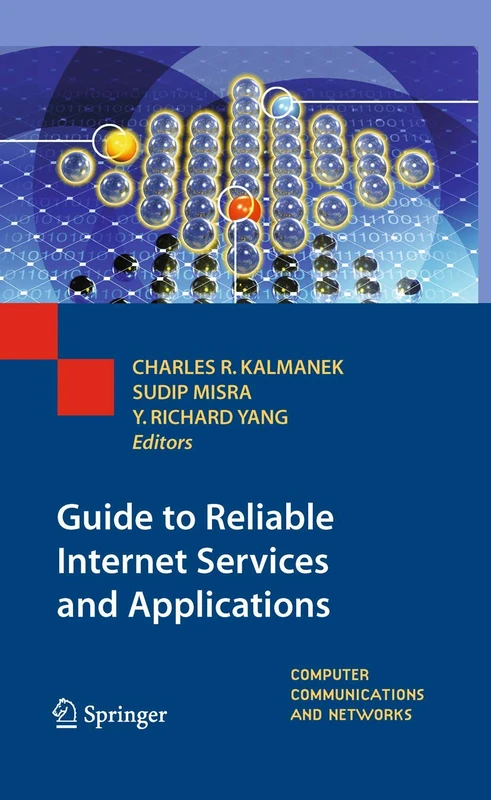 Springer Guide to Reliable Internet Services and Applications