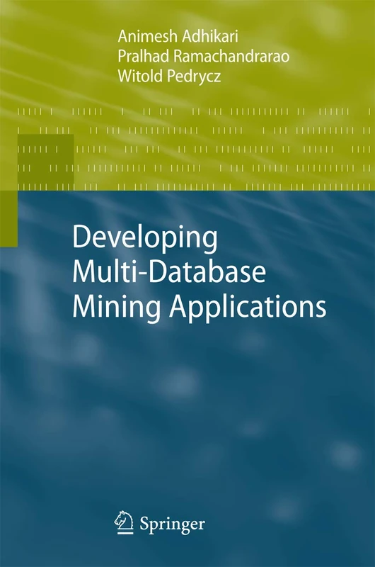 Developing Multi-Database Mining Applications (Advanced Information and Knowledge Processing) - Image 1