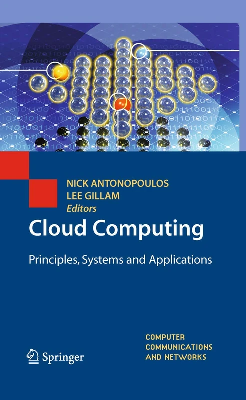 Cloud Computing: Principles, Systems and Applications (Computer Communications and Networks)