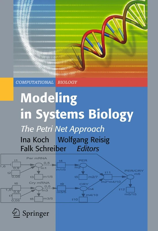 Modeling in Systems Biology: The Petri Net Approach: 16 (Computational Biology, 16) - Image 1