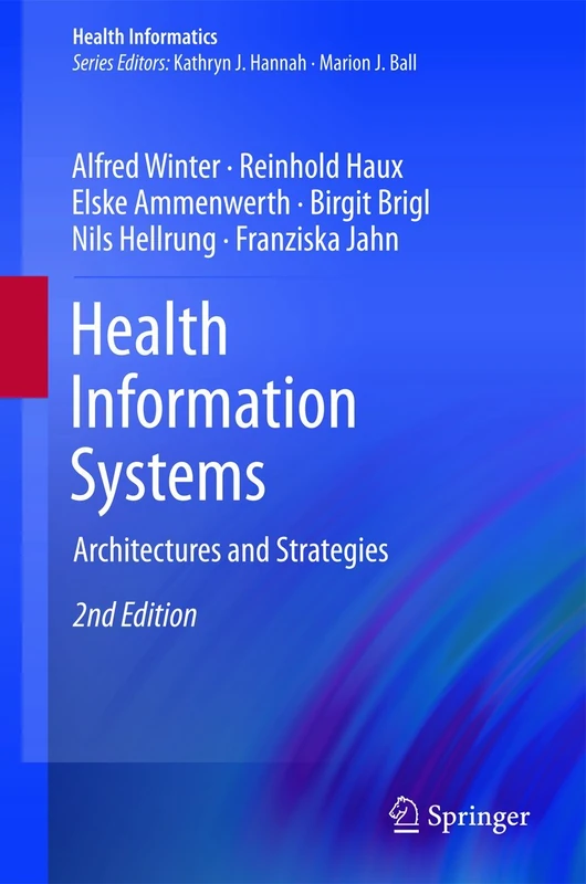 Health Information Systems: Architectures and Strategies - Image 1