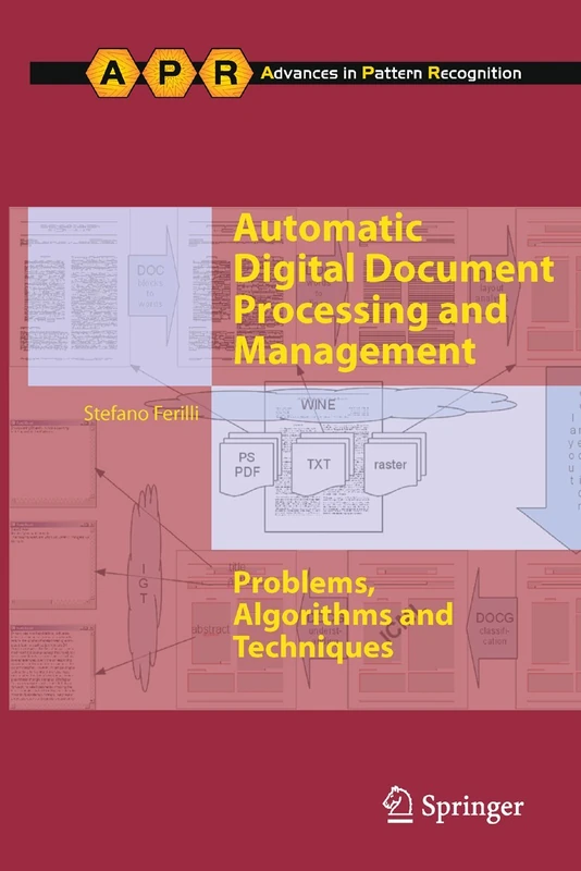 Automatic Digital Document Processing and Management: Problems, Algorithms and Techniques (Advances in Computer Vision and Pattern Recognition)