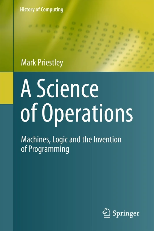 Springer - A Science of Operations: History of Computing Book