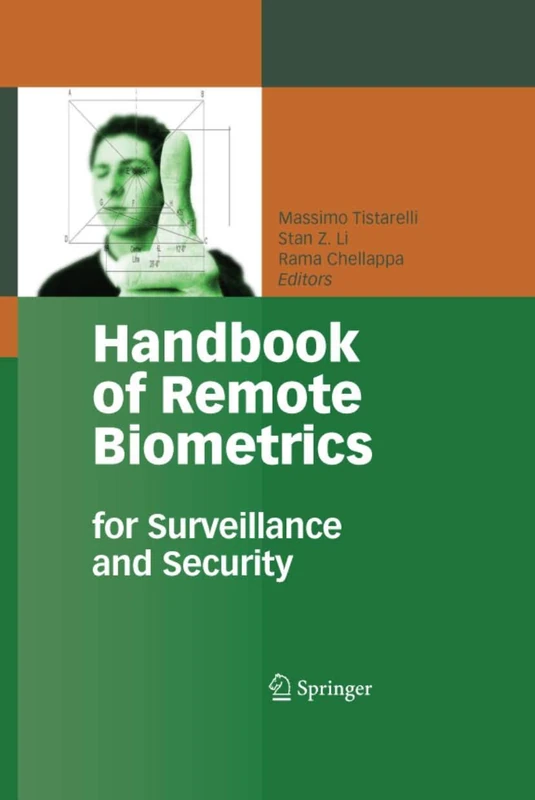 Handbook of Remote Biometrics: for Surveillance and Security (Advances in Computer Vision and Pattern Recognition)