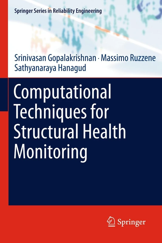 Computational Techniques for Structural Health Monitoring (Springer Series in Reliability Engineering)