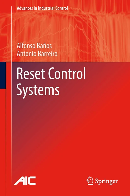 Reset Control Systems (Advances in Industrial Control) - Image 1