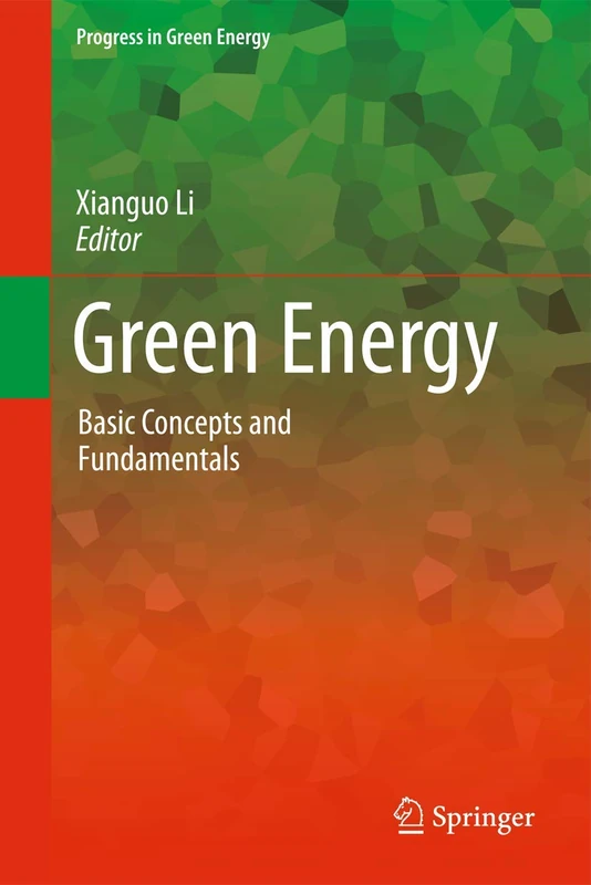 Green Energy: Basic Concepts and Fundamentals: 1 (Progress in Green Energy, 1)