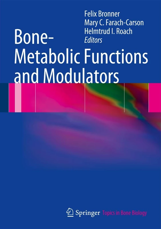Springer - Bone-Metabolic Functions and Modulators (Book)