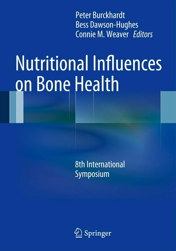Nutritional Influences on Bone Health: 8th International Symposium
