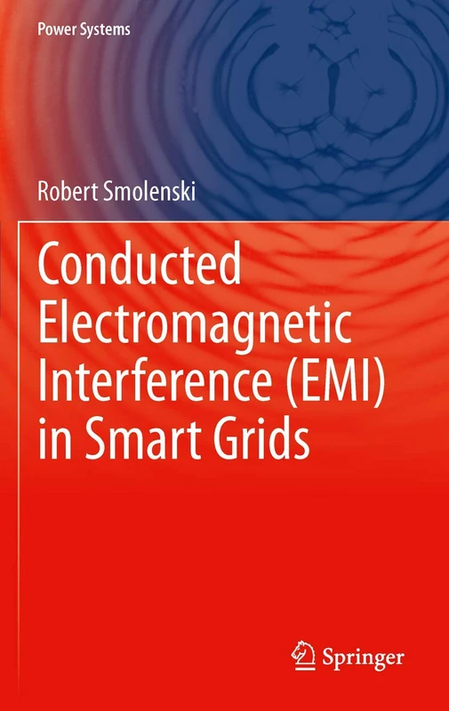 Conducted Electromagnetic Interference (EMI) in Smart Grids (Power Systems)