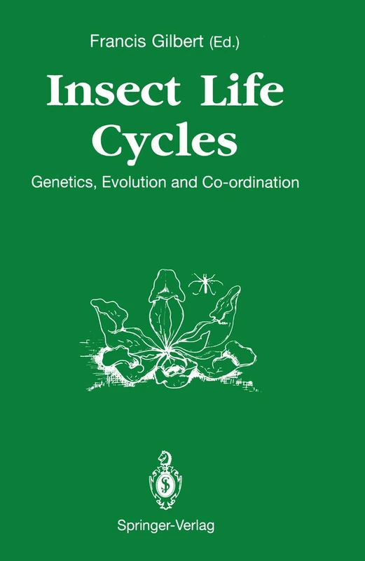 Springer Insect Life Cycles: Genetics, Evolution and Co-ordination