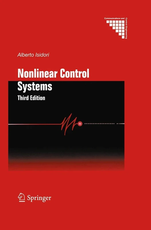 Nonlinear Control Systems (Communications and Control Engineering)