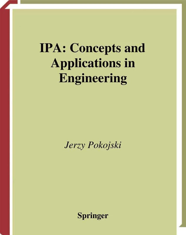 IPA ― Concepts and Applications in Engineering (Decision Engineering)