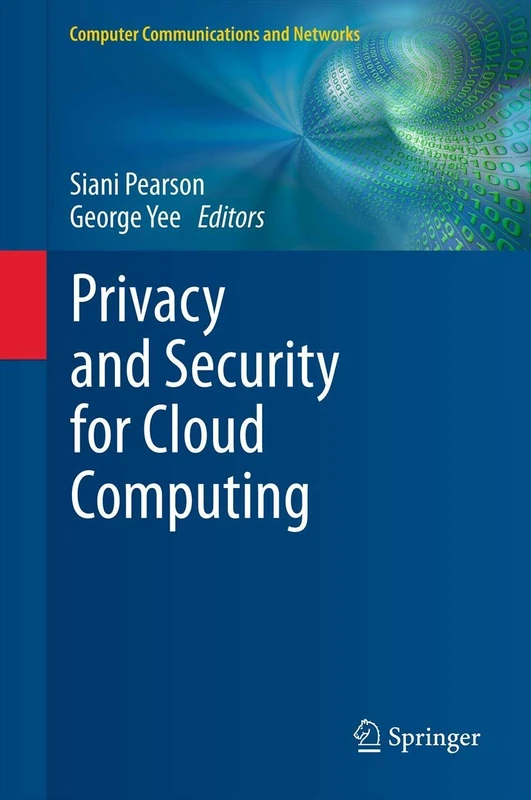 Springer - Privacy and Security for Cloud Computing Book