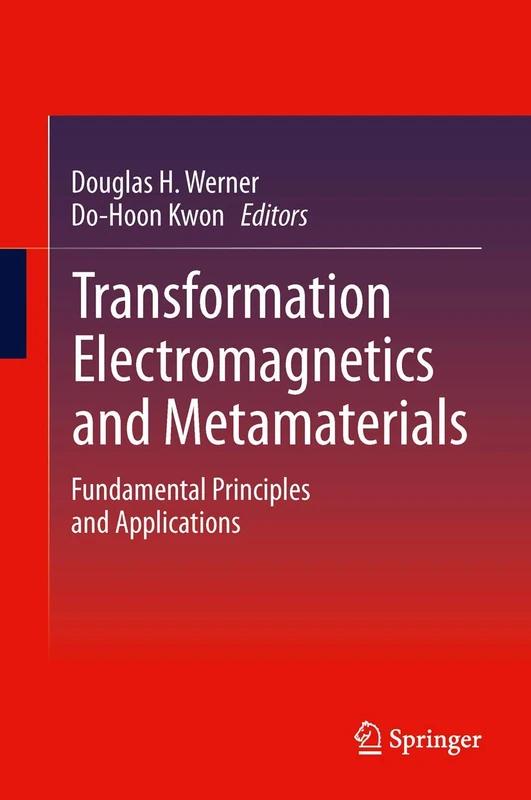 Springer - Transformation Electromagnetics and Metamaterials