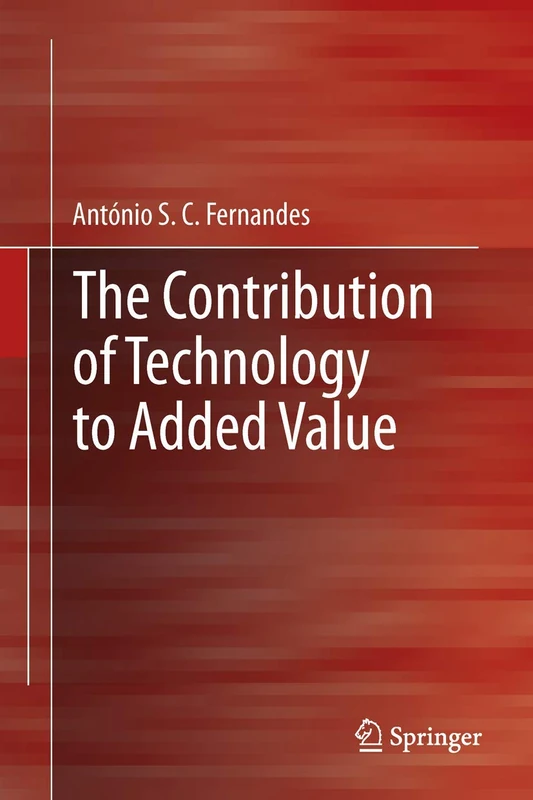 The Contribution of Technology to Added Value