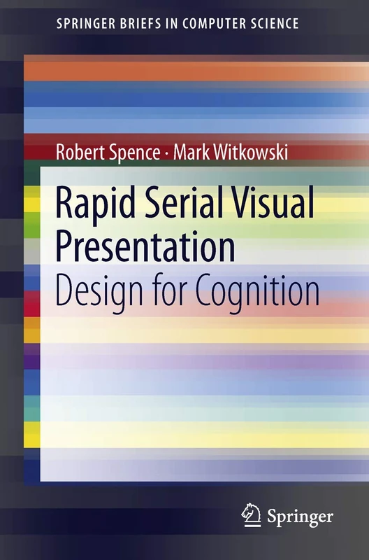 Rapid Serial Visual Presentation: Design for Cognition (SpringerBriefs in Computer Science) - Image 1