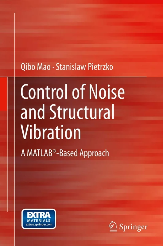 Springer - Control of Noise and Structural Vibration MATLAB
