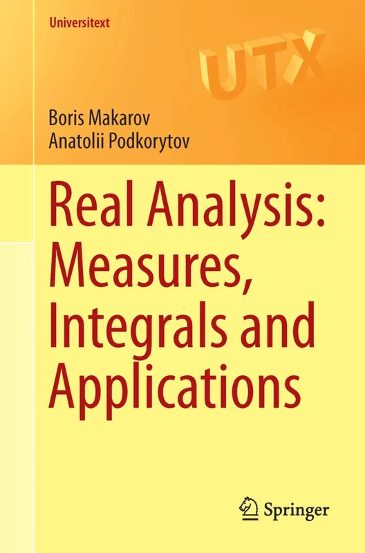Real Analysis: Measures, Integrals and Applications (Universitext)