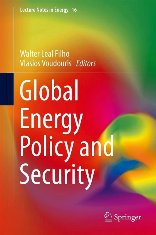 Springer Global Energy Policy and Security - Lecture Notes 16
