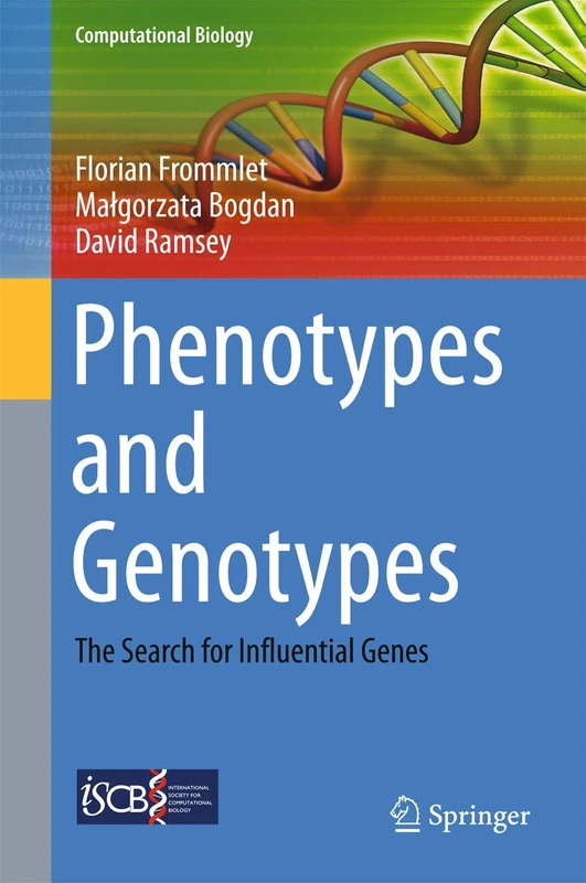 Phenotypes and Genotypes: The Search for Influential Genes: 18 (Computational Biology, 18)