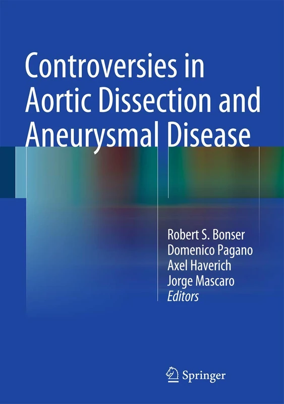 Controversies in Aortic Dissection and Aneurysmal Disease