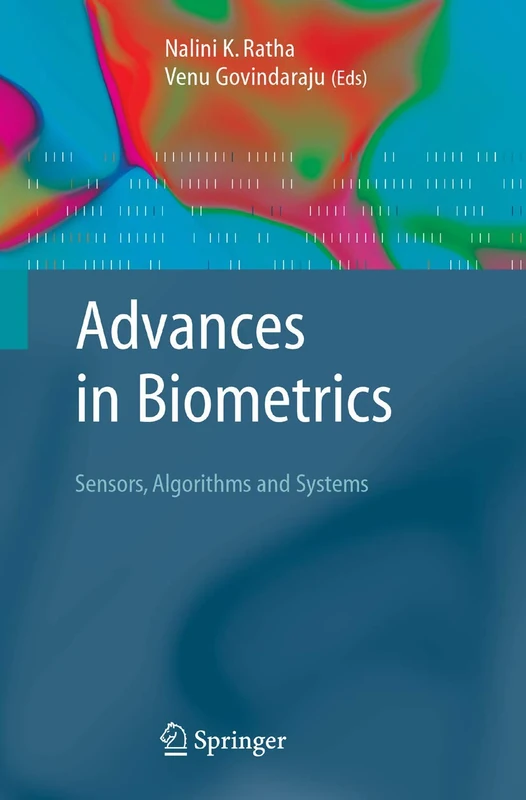 Advances in Biometrics: Sensors, Algorithms and Systems