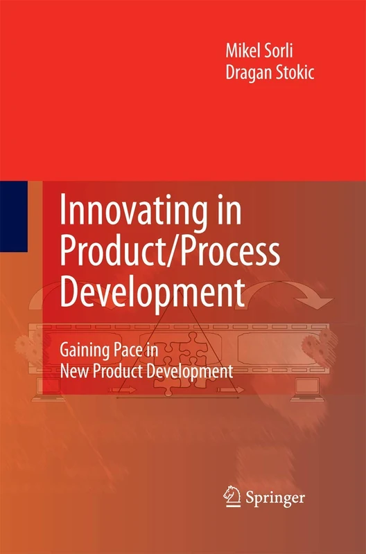 Innovating in Product/Process Development: Gaining Pace in New Product Development