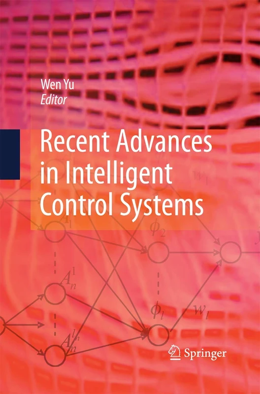 Springer - Recent Advances in Intelligent Control Systems