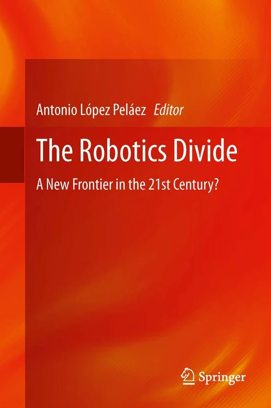 The Robotics Divide: A New Frontier in the 21st Century? - Image 1
