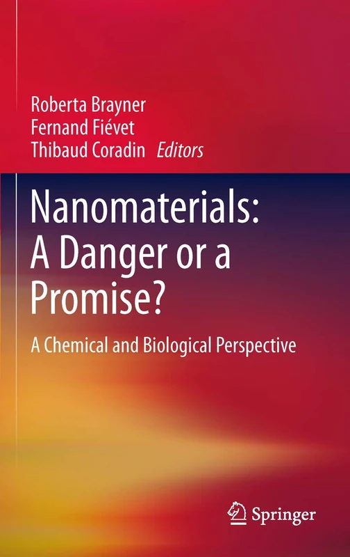 Springer - Nanomaterials: A Danger or a Promise? Book