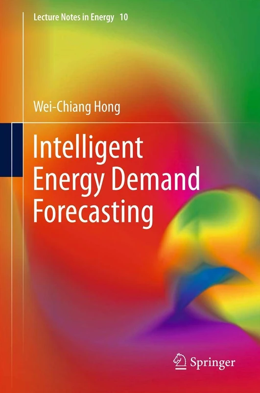 Intelligent Energy Demand Forecasting: 10 (Lecture Notes in Energy, 10) - Image 1