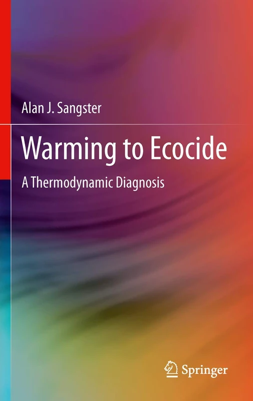 Warming to Ecocide: A Thermodynamic Diagnosis - Image 1