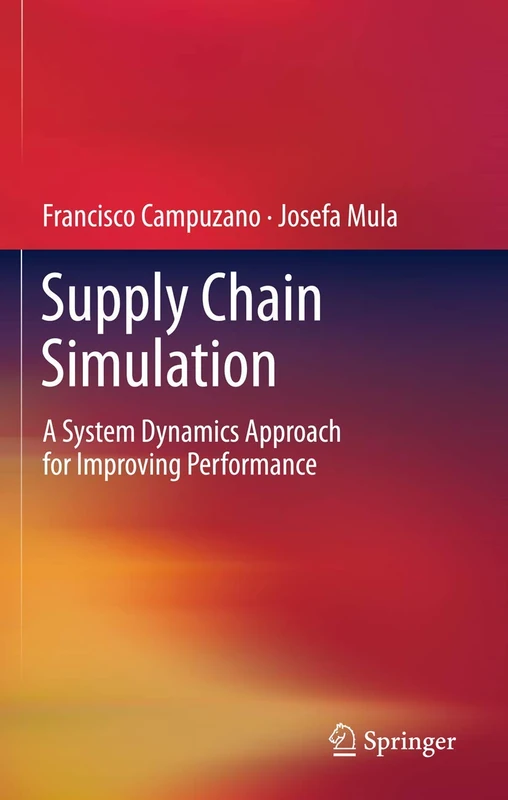 Supply Chain Simulation: A System Dynamics Approach for Improving Performance - Image 1