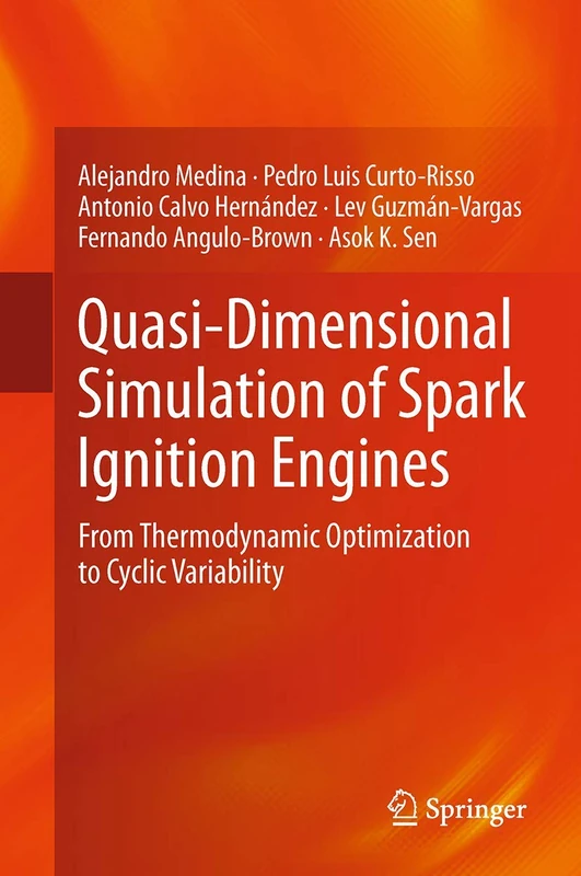 Quasi-Dimensional Simulation of Spark Ignition Engines: From Thermodynamic Optimization to Cyclic Variability