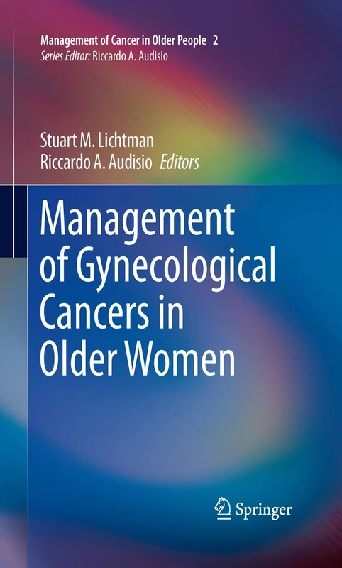 Springer - Management of Gynecological Cancers in Older Women