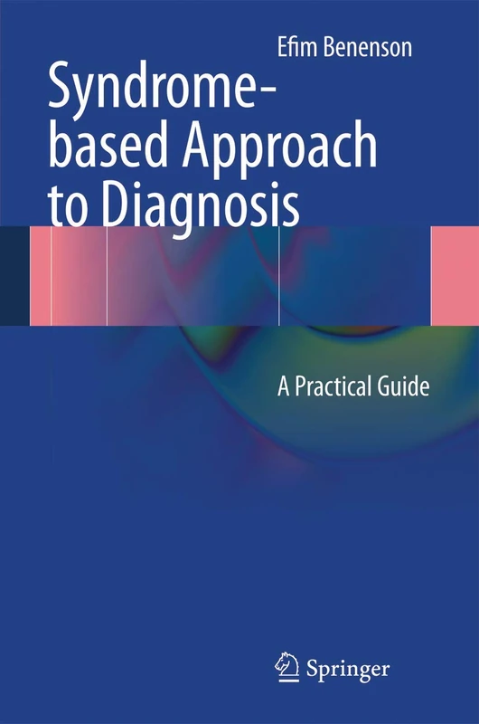 Syndrome-based Approach to Diagnosis: A Practical Guide