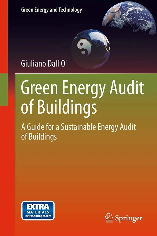 Green Energy Audit of Buildings: A guide for a sustainable energy audit of buildings (Green Energy and Technology)