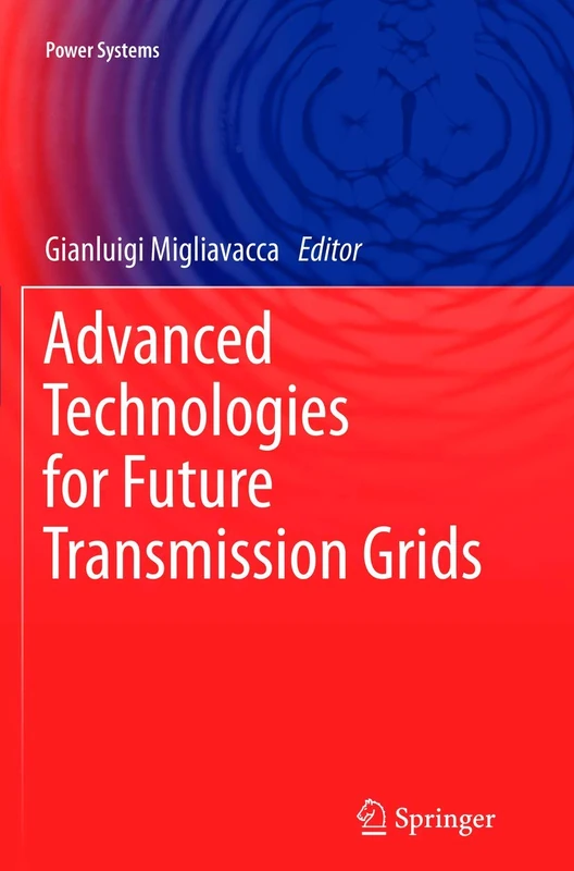 Springer - Advanced Technologies for Future Transmission Grids