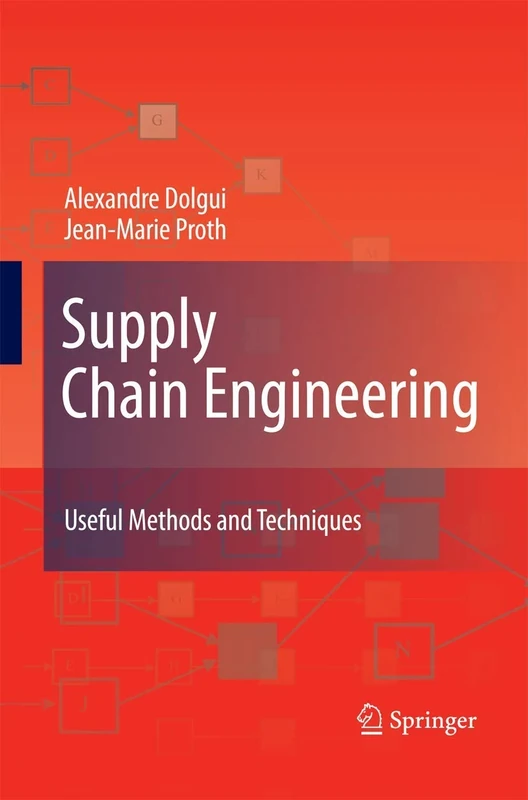 Supply Chain Engineering: Useful Methods and Techniques