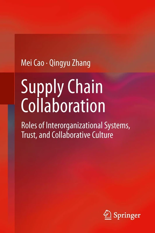 Supply Chain Collaboration: Roles of Interorganizational Systems, Trust, and Collaborative Culture - Image 1