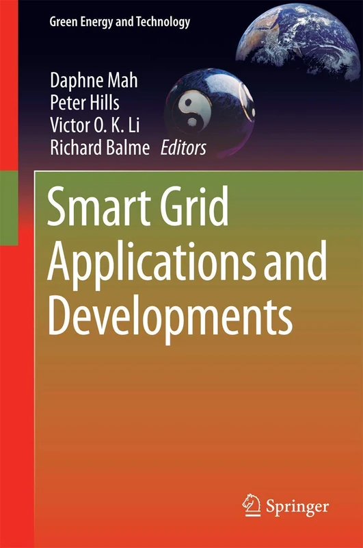 Smart Grid Applications and Developments (Green Energy and Technology)