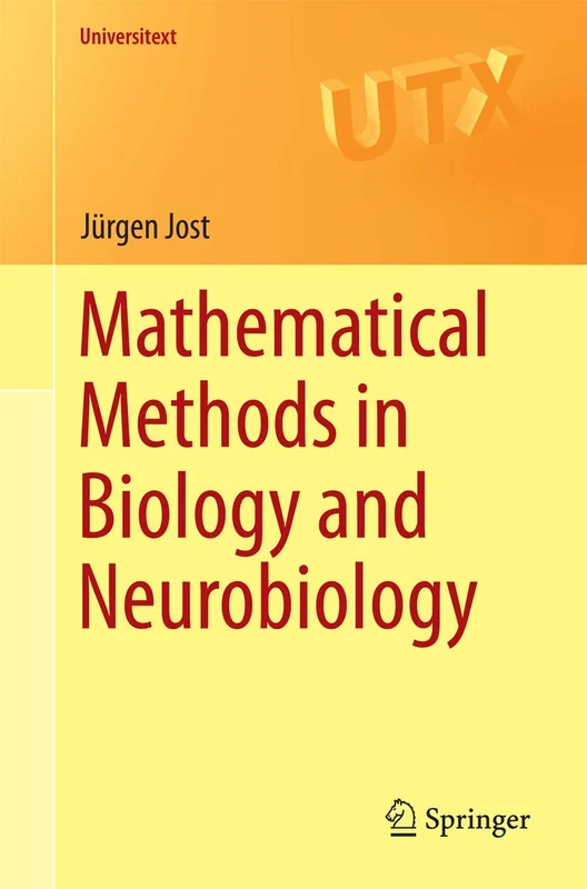 Mathematical Methods in Biology and Neurobiology (Universitext)
