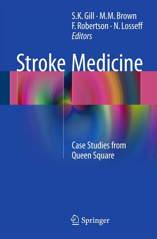Stroke Medicine: Case Studies from Queen Square
