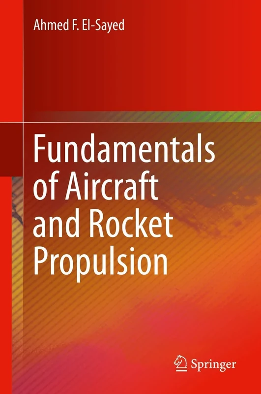 Fundamentals of Aircraft and Rocket Propulsion