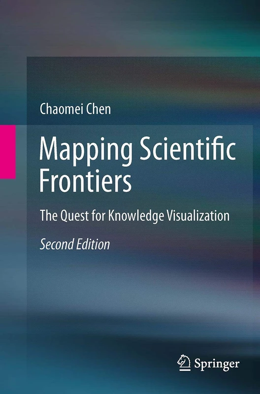 Mapping Scientific Frontiers: The Quest for Knowledge Visualization