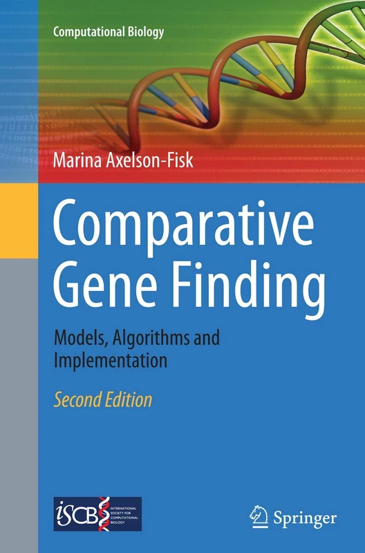 Comparative Gene Finding: Models, Algorithms and Implementation: 20 (Computational Biology, 20)