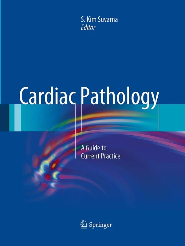 Cardiac Pathology: A Guide to Current Practice