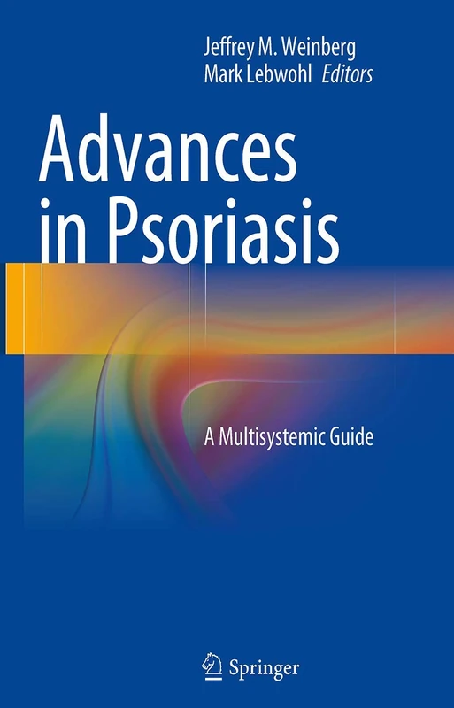 Advances in Psoriasis: A Multisystemic Guide